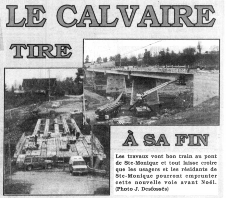Photo construction pont Sainte-Monique. Photo de J. Desfossés. 1991